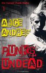 Alice Andres: Punk's Undead, Buch