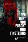 Jeannette Echterhoff: Der Duft von Furcht und Finsternis, Buch