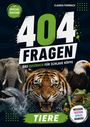 Text: "404 Fragen", "Tiere", "Das Quizbuch für schlaue Köpfe", "Special Edition". Tiger, Elefant, Adler und Frosch dargestellt.