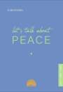 Julia Knobel: Let's talk about peace, Buch