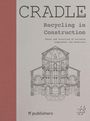 "CRADLE", "Recycling in Construction", "Reuse and recycling of building components and materials", "ff publishers". Illustration: Gebäudequerschnitt.
