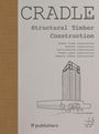 "CRADLE Buch. Structural Timber Construction. Timber frame, Modular, Half-timbered, Panel, Massive. ff publishers." Illustration eines Gebäudes mit Bäumen.