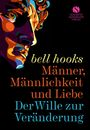 Bell Hooks: Männer, Männlichkeit und Liebe, Buch