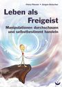 Petra Pliester: Leben als Freigeist, Buch