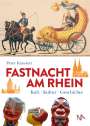Peter Krawietz: Fastnacht am Rhein, Buch