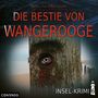 Markus Topf: Insel-Krimi 06 - Die Bestie von Wangerooge, CD