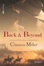 Clannon Miller: Back & Beyond, Buch