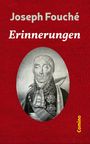 Joseph Fouché: Erinnerungen, Buch