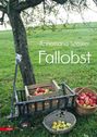 Annemaria Weixler: Fallobst, Buch