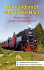 Hans Röper: Mit Volldampf durch den Harz, Buch