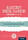 Marion Selzer: Karies? Nein, danke!, Buch