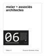 Philippe Meier: meier + associés architectes, Buch