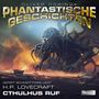 : Phantastische Geschichten: Cthulhus Ruf, CD,CD