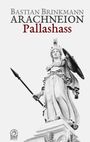 Bastian Brinkmann: Arachneion - Pallashass, Buch