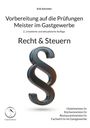 Erik Schreiter: Vorbereitung auf die Prüfungen - Meister im Gastgewerbe, Buch