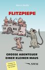 Marco Weiße: Flitzpiepe, Buch