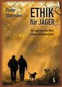 Dieter Stahmann: Ethik für Jäger, Buch