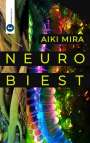 Aiki Mira: Neurobiest, Buch