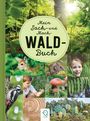 : Mein Sach- und Mach-Wald-Buch, Buch