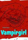 Sophie Reyer: Vampirgirl, Buch