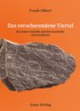 Frank Olbert: Das verschwundene Viertel, Buch