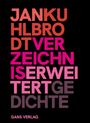 Große, bunte Buchstaben auf schwarzem Hintergrund: "JANKUHLBRODT VERZEICHNIS ERWEITERTE GEDICHTE" unten "GANS VERLAG".