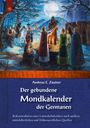 Andreas E. Zautner: Der gebundene Mondkalender der Germanen, Buch