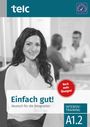 Milena Angioni: Einfach gut. Deutsch für die Integration A1.2 Intensivtraining, Buch