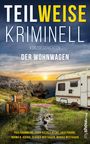 Claudia Westhagen: Teilweise Kriminell, Buch