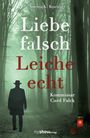 "Liebe falsch, Leiche echt. Kommissar Curd Falck." Silhouette eines Mannes im Wald mit roter Kerze und Rose.