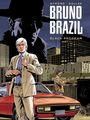 Louis Albert: Bruno Brazil - Neue Abenteuer 01, Buch