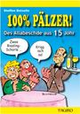 Steffen Boiselle: 100% PÄLZER! Des Allabeschde aus 15 Johr, Buch