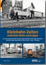 Günter Krause: Kleinbahn-Zeiten zwischen Ruhr und Lippe, Buch