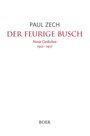 Paul Zech: Der feurige Busch, Buch