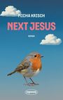 Micha Krisch: Next Jesus, Buch