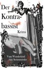 Adrian Thomé: Der Kontrabassist, Buch