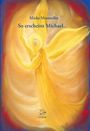 Mieke Mosmuller: So erscheint Michael..., Buch