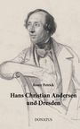 Texte: "Romy Petrick", "Hans Christian Andersen und Dresden", "DONATUS". Illustration eines Mannes in formeller Kleidung.