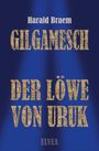 Harald Braem: Gilgamesch, Buch