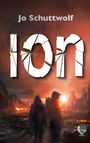 Jo Schuttwolf: Ion, Buch