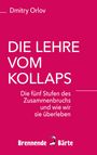 Dmitry Orlov: Die Lehre vom Kollaps, Buch