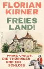 Florian Kirner: Freies Land!, Buch