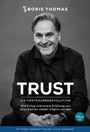 Boris Thomas: Trust, Buch