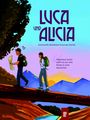 „LUCA UND ALICIA: Universelle Weisheiten in kurzen Stories.“ Zwei Wanderer mit Rucksäcken und Karte auf einem Baumstamm.