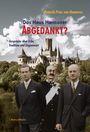 Heinrich Prinz von Hannover: Das Haus Hannover - ABGEDANKT?, Buch
