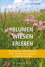 "BLUMEN WIESEN ERLEBEN" oben, Georg Verbücheln. Gras und Blumen, blauer Himmel mit Wolken im Hintergrund.
