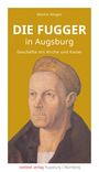 Martin Kluger: Die Fugger in Augsburg, Buch