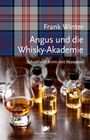 Frank Winter: Angus und die Whisky-Akademie, Buch
