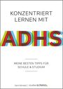 Sara Dörwald: Konzentriert lernen mit ADHS, Buch
