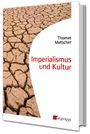 Der Titel lautet "Imperialismus und Kultur" von Thomas Metscher. Die obere Hälfte zeigt trockene, rissige Erde.
